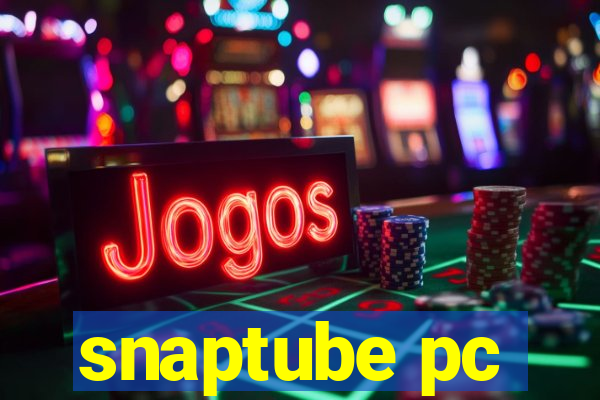 snaptube pc